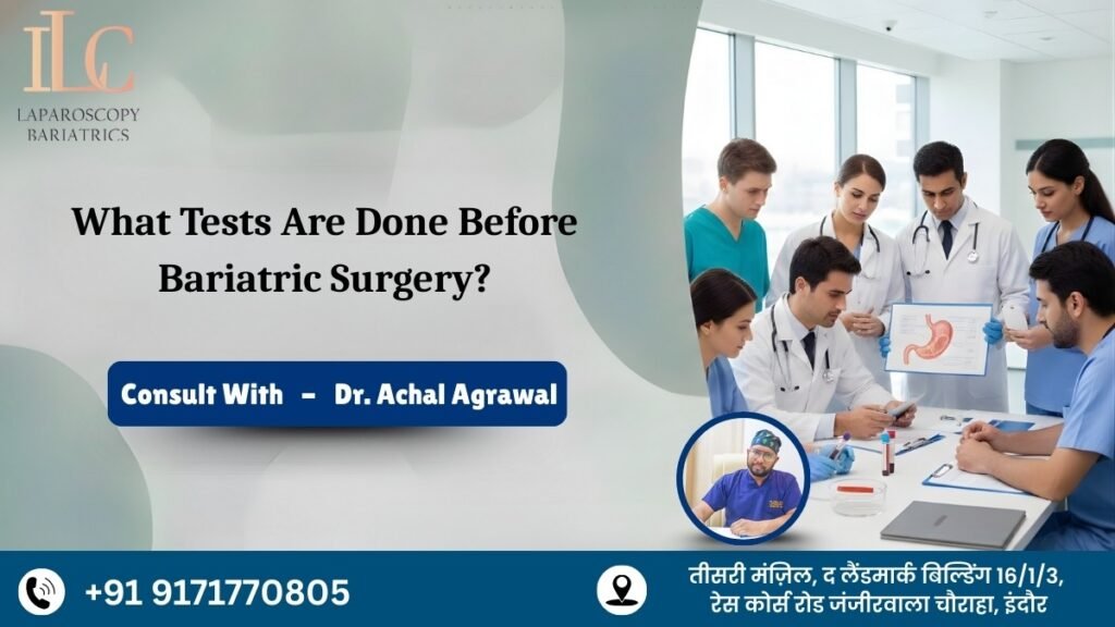 What Tests Are Done Before Bariatric Surgery