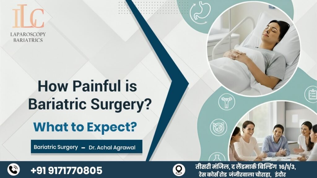 How Painful is Bariatric Surgery What to Expect