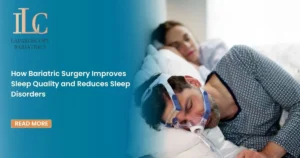 How Bariatric Surgery Improves Sleep Quality and Reduces Sleep Disorders